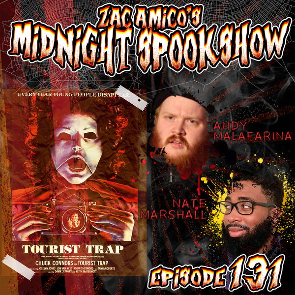 Episode 131 – Tourist Trap – Andy Malafarina & Nate Marshall – GaS ...