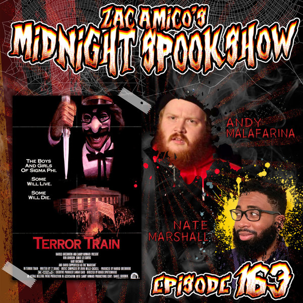 Episode 163 – Terror Train – Andy Malafarina & Nate Marshall – GaS ...